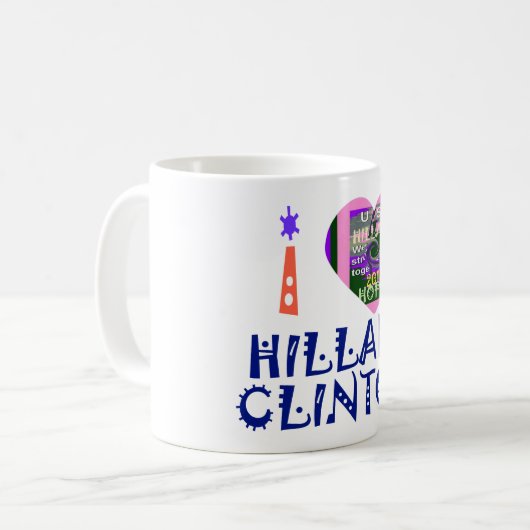 I Liebe Hillary Clinton für US-Präsident Heart Kaffeetasse (Vorderseite Links)