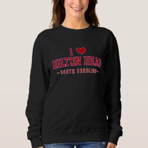 I Liebe Hilton Head South Carolina Sweatshirt