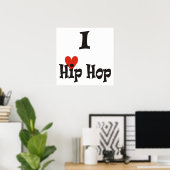 I Liebe Hip Hop Poster (Heimbüro)