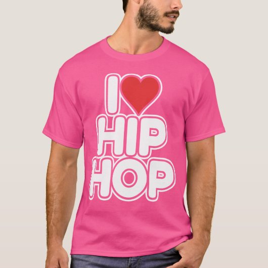 I Liebe Hip Hop T-Shirt (Vorderseite)