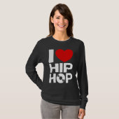 I Liebe Hip Hop T-Shirt (Vorne ganz)