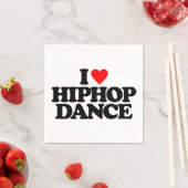 I LIEBE HIPHOP TANCE SERVIETTE (Beispiel)