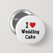 I Liebe Hochzeitskuchen T - Shirt Button (Vorne & Hinten)