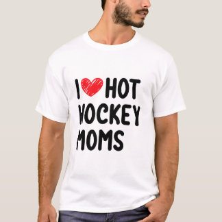 I Liebe Hockey Moms T - Shirt