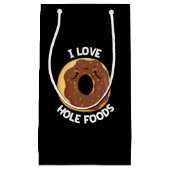 I Liebe Hole Foods Funny Donut Pun Dark BG Kleine Geschenktüte (Vorderseite)