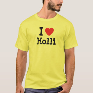 I Liebe Holli Herzlicher T - Shirt