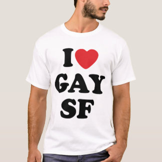 I Liebe homosexuelles SF T-Shirt