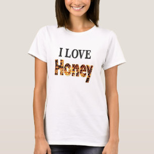 I Liebe-Honig-Spaß-Shirt T-Shirt