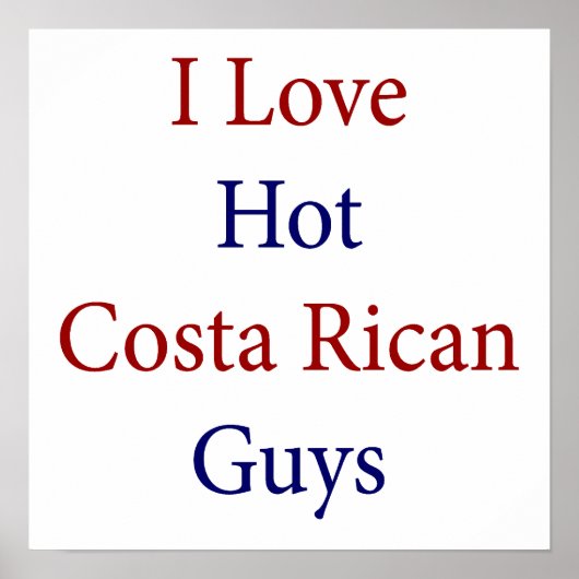I Liebe Hot Costa Rica Typ Poster (Vorne)