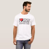 I Liebe Hot Dudettes Funny Quote Grafik mit Red H T-Shirt (Vorne ganz)