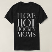 I Liebe Hot Hockey-Mamas 18 T-Shirt (Design vorne)