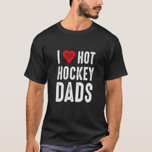 I Liebe Hot Hockey Vaters T-Shirt