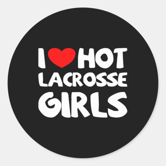 I Liebe Hot Lacrosse Girls Funny Heart Sport Runder Aufkleber (Vorderseite)