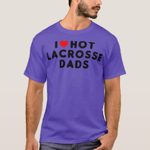 I Liebe Hot Lacrosse Vaters Funny Red Heart T-Shirt