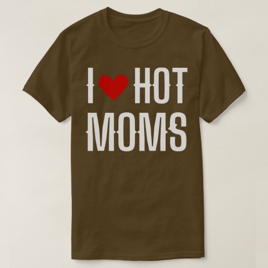 I Liebe Hot Mamas 7 T-Shirt (Design vorne)