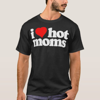 I Liebe Hot Mamas Funny 80er Vintag Minimalistisch T-Shirt
