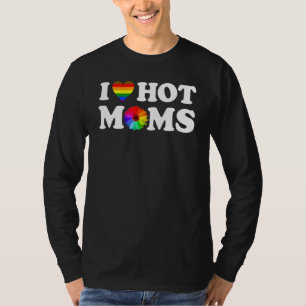 I Liebe Hot Mamas LGBt-Flag-Herz für Mamas T-Shirt