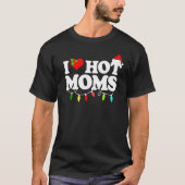 I Liebe Hot Mamas Rotes Herz Liebe Mamas Weihnacht T-Shirt (Vorderseite)