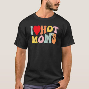 I Liebe Hot Mamas Shirt I Herz Hot Mamas Retro Gro