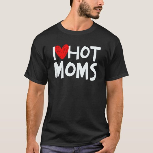 I Liebe Hot Mamas Shirt I Herz Hot Mamas Tshirt (Vorderseite)