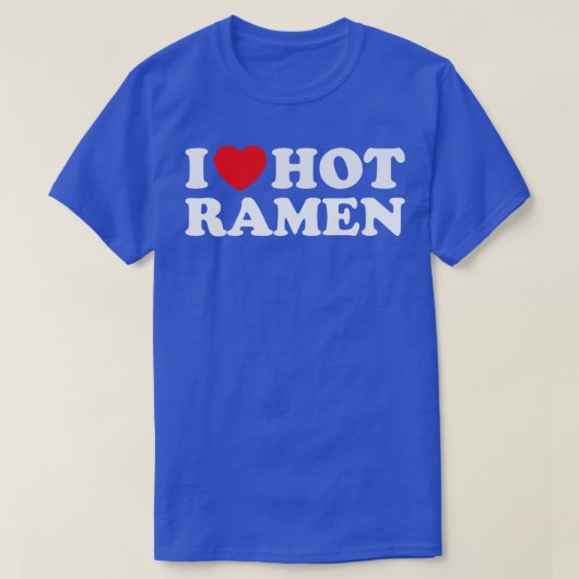 I Liebe Hot Ramen T-Shirt (Design vorne)