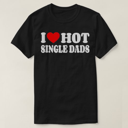 I Liebe Hot Single Vaters Funny Red Heart Liebe Si T-Shirt (Design vorne)