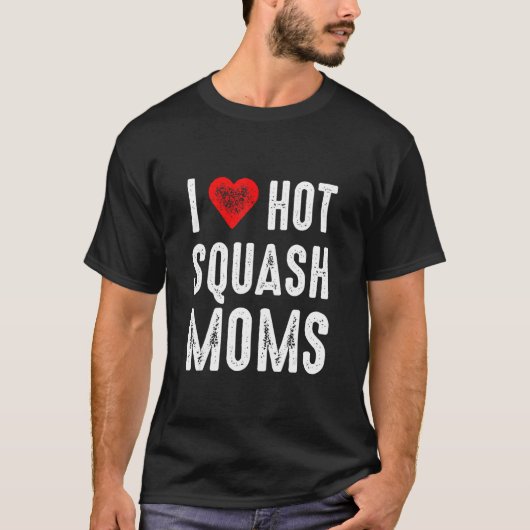 I Liebe Hot Squash Mamas T-Shirt (Vorderseite)