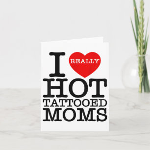 I Liebe Hot Tattoos Mamas Rotes Herz Funny Mütter Karte