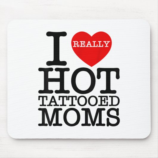 I Liebe Hot Tattoos Mamas Rotes Herz Funny Mütter Mousepad (Vorne)