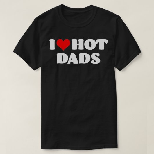 I Liebe Hot Vaters I Heart Hot Vaters Liebe Hot Va T-Shirt (Design vorne)