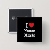 I Liebe House Music heart custom personalisiert Button (Vorne & Hinten)