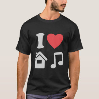I Liebe House Music I Heart House Music Funny T-Shirt