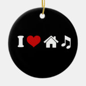 I Liebe House Music Keramikornament (Vorne)