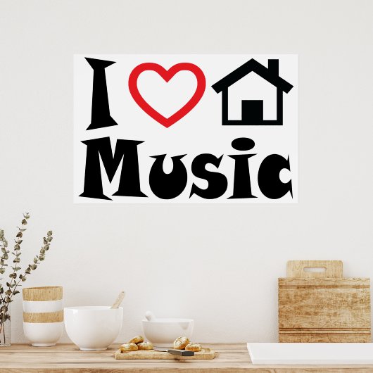 I Liebe House Music Poster (Küche)