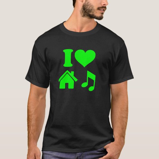 I Liebe House Music T - Shirt (Vorderseite)