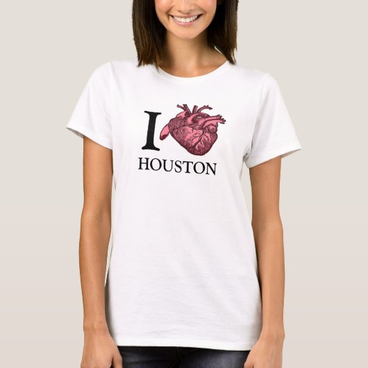 I Liebe Houston anatomisch korrekter T - Shirt (Vorderseite)
