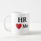 I Liebe HR und HR Lieben Ich funny Quote Geschenk Kaffeetasse (Links)