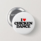 I LIEBE-HUHN-TANZ BUTTON (Vorne & Hinten)