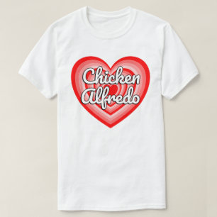 I Liebe Hühnergebirge Alfredo Herzlich willkommen  T-Shirt