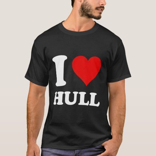 I Liebe Hull T-Shirt (Vorderseite)