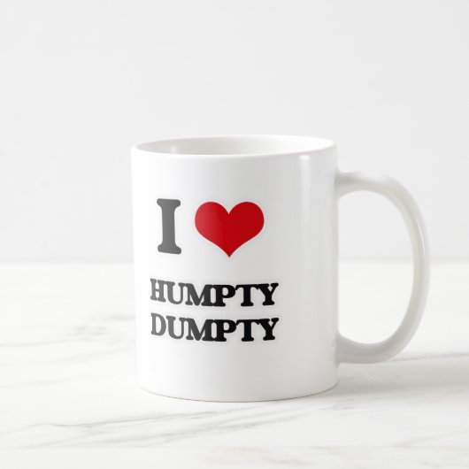 I Liebe Humpty Dumpty Kaffeetasse (Rechts)
