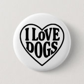 I Liebe Hunde Button (Vorderseite)