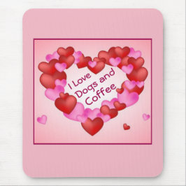 "i Liebe Hunde und Kaffee" Herzchen Valentine Mousepad