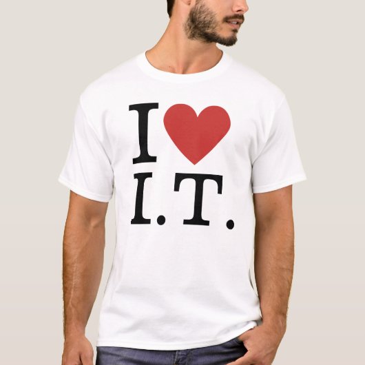 I. ❤️ Liebe I.T. (für IT-Mitarbeiter) ZOLLBAR T-Shirt (Vorderseite)