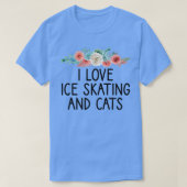 I Liebe Ice Skaten and Cats Skater Player Geschenk T-Shirt (Design vorne)