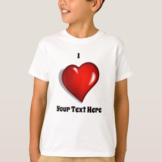 I Liebe - Ihr benutzerdefinierter Text T-Shirt (Vorderseite)