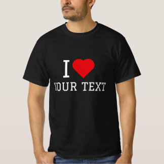 I Liebe Ihres Textes T-Shirt