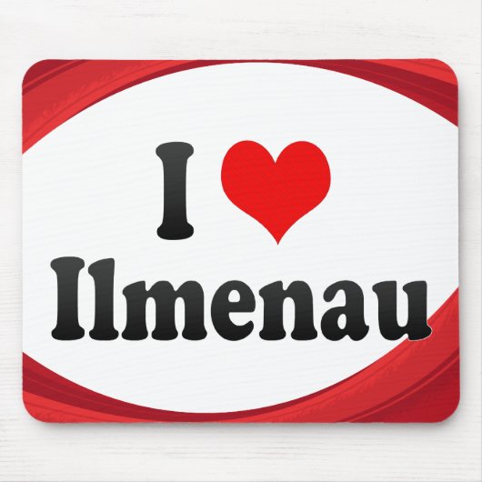 I Liebe Ilmenau, Deutschland Mousepad (Vorne)