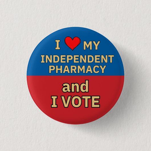 I Liebe Independent Pharmacy I Abstimmung Button (Vorderseite)