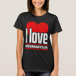 I Liebe Indianapolis Best Zuhause City I Heart Ind T-Shirt
